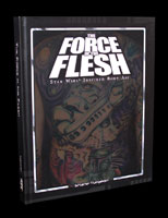 The Force In The Flesh